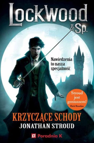 Krzyczące Schody Jonathan Stroud Książka