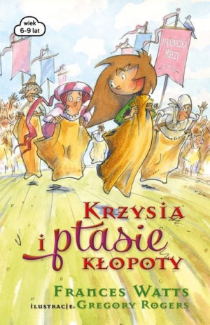Krzysia I Ptasie Kłopoty Watts Frances Książka