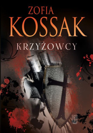 Krzyżowcy Tom 3 I 4 Kossak Zofia Książka