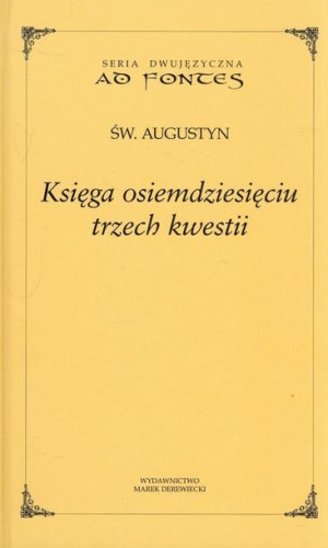 Księga Osiemdziesięciu Trzech Kwestii Seria Dwujęz