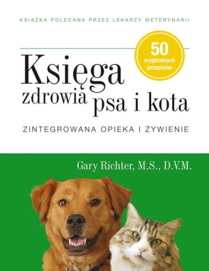 Księga Zdrowia Psa I Kota Richter Gary Książka