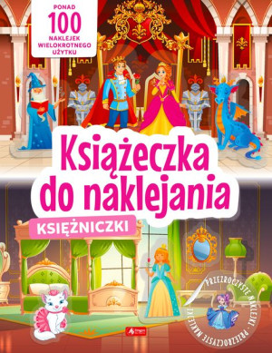 Księżniczki Książeczka Do Naklejania Książka
