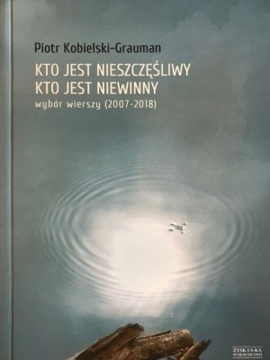 Kto Jest Nieszczęśliwy Kto Jest Niewinny Wybór Wie