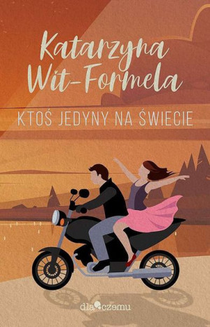 Ktoś Jedyny Na Świecie Wit Formela Katarzyna