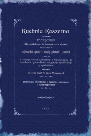 Kuchnia Koszerna Podręcznik Dla Każdego Żydowskieg