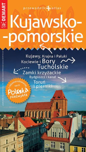 Kujawsko Pomorskie Przewodnik Atlas Polska Demart