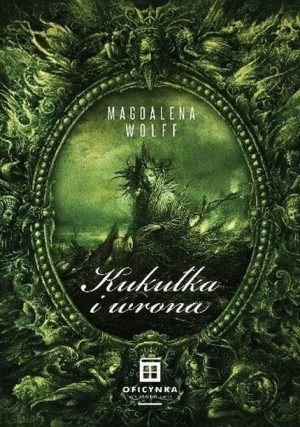 Kukułka I Wrona Wolff Magdalena Książka Oficynka
