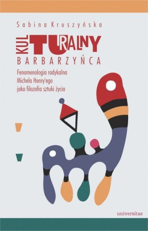Kulturalny Barbarzyńca Kruszyńska Sabina Książka