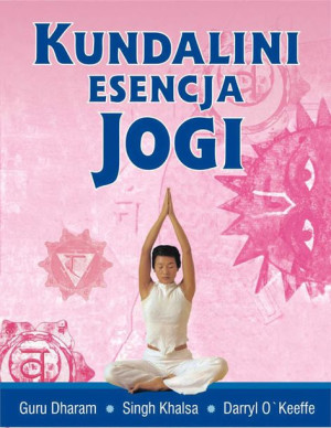 Kundalini Esencja Jogi Książka Aba