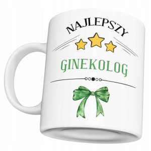 Kubek Dla Ginekologa Prezent Najlepszy Ginekolog