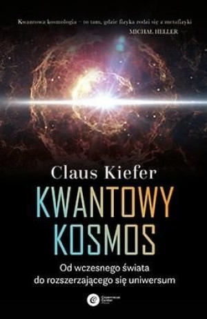 Kwantowy Kosmos Kiefer Claus Książka