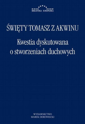 Kwestia Dyskutowana O Stworzeniach Duchowych