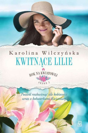 Kwitnące Lilie Rok Na Kwiatowej Tom 6 Książka