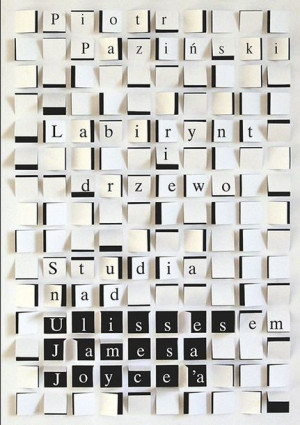 Labirynt I Drzewo Studia Nad Ulissesem Jamesa