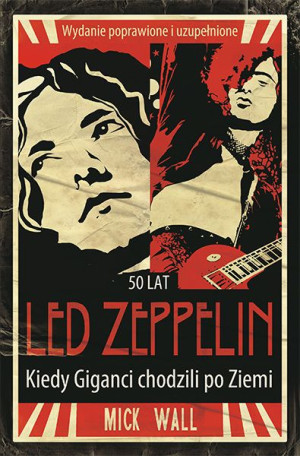 Led Zeppelin Kiedy Giganci Chodzili Po Ziemi Wyd