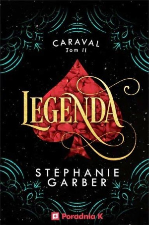 Legenda Caraval Tom 2 Garber Stephanie Książka