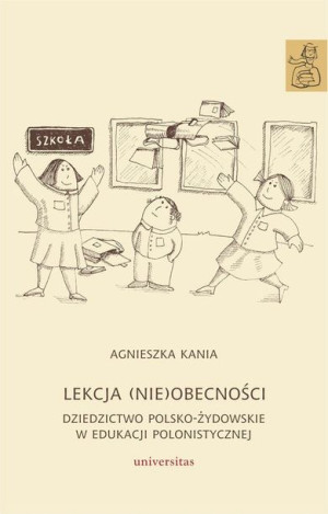 Lekcja Nie Obecności Kania Agnieszka Książka
