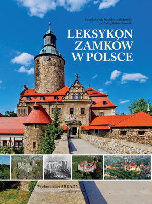Leksykon Zamków W Polsce Opracowanie Zbiorowe