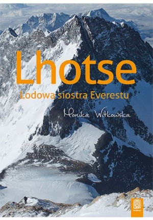 Lhotse Lodowa Siostra Everestu Witkowska Monika