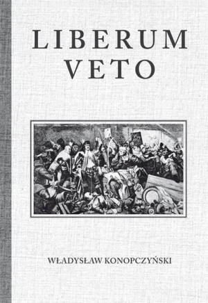 Liberum Veto Studium Porównawczo Historyczne