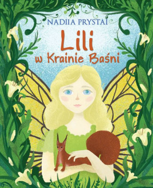 Lili W Krainie Baśni Prystai Nadiia Książka Dreams