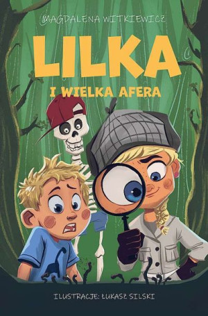Lilka I Wielka Afera Magdalena Witkiewicz Książka