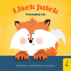 Lisek Julek Poznajmy Się Gorczyca Popławska Olga