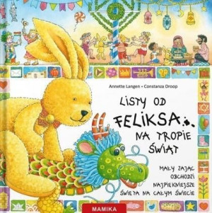 Listy Od Feliksa Na Tropie Świąt T 5 Książka