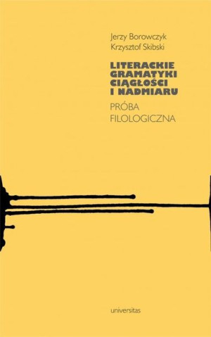 Literackie Gramatyki Ciągłości I Nadmiaru Próba