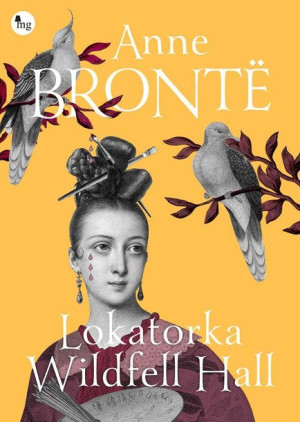 Lokatorka Wildfell Hall Anne Bronte Książka