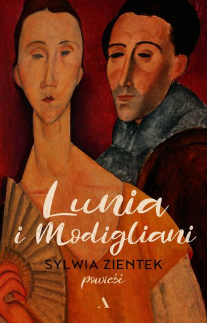 Lunia I Modigliani Zientek Sylwia Książka Agora