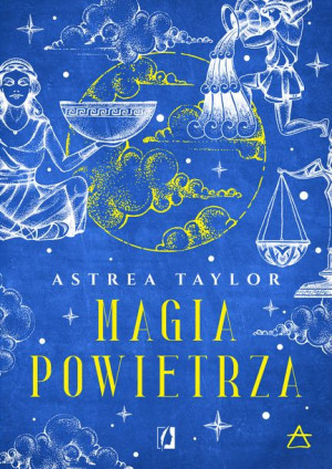 Magia Powietrza Żywioły Taylor Astrea Książka