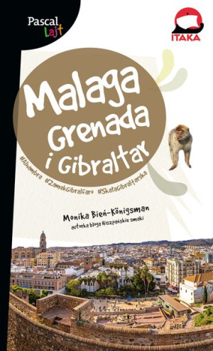Malaga Grenada I Gibraltar Pascal Lajt Książka