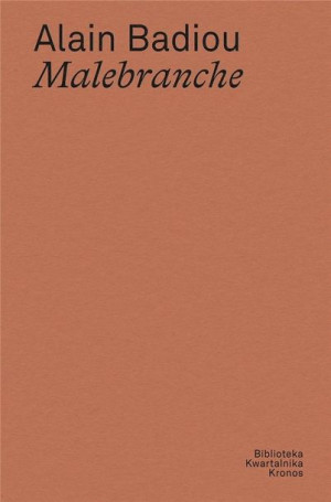 Malebranche Badiou Alain Książka Kronos