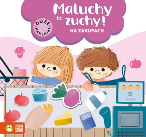 Maluchy To Zuchy Na Zakupach Opracowanie Zbiorowe