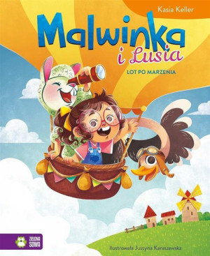 Malwinka I Lusia Tom 3 Lot Po Marzenia Książka