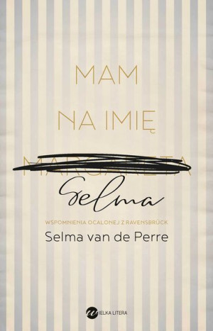 Mam Na Imię Selma Selma Van De Perre Książka