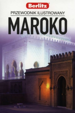 Maroko Przewodnik Ilustrowany Zbiorowe Opracowanie