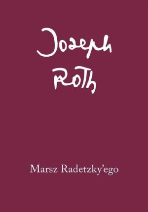 Marsz Radetzky Ego Roth Joseph Książka Austeria