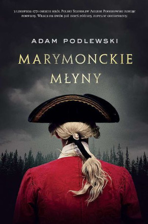 Marymonckie Młyny Adam Podlewski Książka