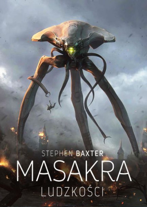 Masakra Ludzkości Stephen Baxter Książka