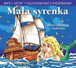 Mała Syrenka Słuchowisko Z Piosenkami Cd Mp3