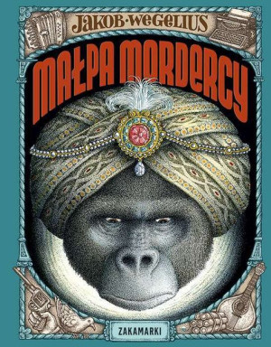 Małpa Mordercy Jakob Wegelius Książka Zakamarki