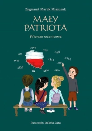 Mały Patriota Wiersze Rocznicowe Książka