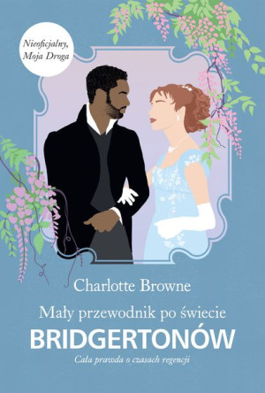 Mały Przewodnik Po Świecie Bridgertonów Cała Prawd