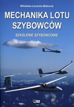Mechanika Lotu Szybowców Łanecka Makaruk Wiesława