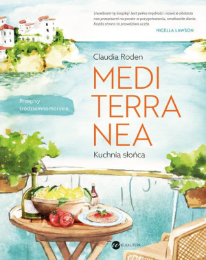 Mediterranea Kuchnia Słońca Roden Claudia Książka