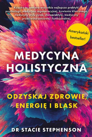 Medycyna Holistyczna Ozdyskaj Zdrowie Energię I