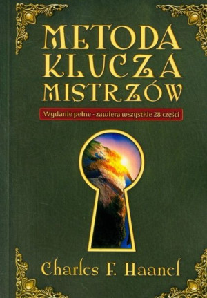 Metoda Klucza Mistrzów Haanel Charles F Książka