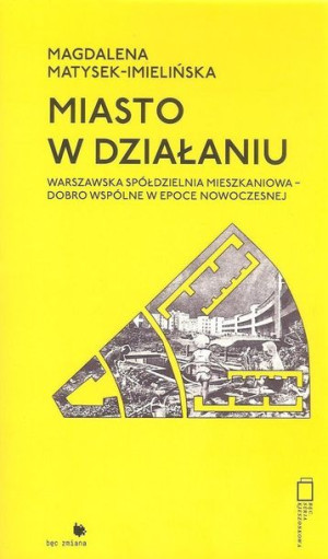 Miasto W Działaniu Matysek Imielińska Magdalena